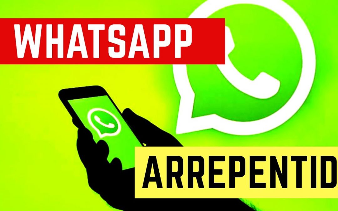 WhatsApp se Arrepiente